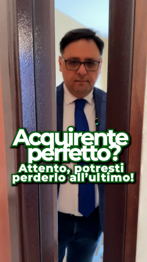Reel: «Acquirente perfetto? Attento, potresti perderlo all'ultimo!»